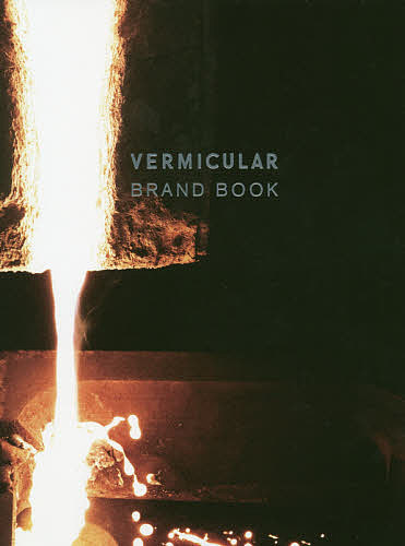 VERMICULAR BRAND BOOK/ＶＥＲＭＩＣＵＬＡＲ