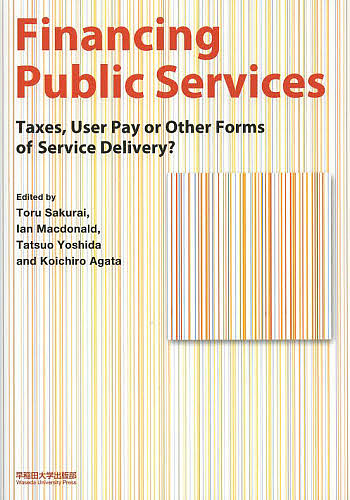 Financing Public Services Taxes,User Pay or Other Forms of Servi