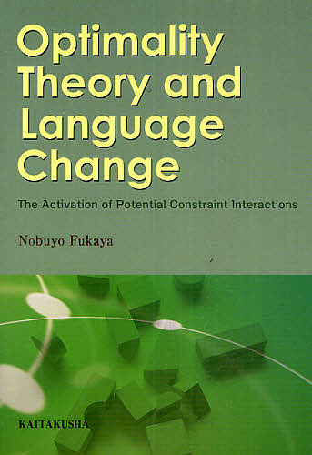 Optimality Theory and Language Change The Activation of Potentia