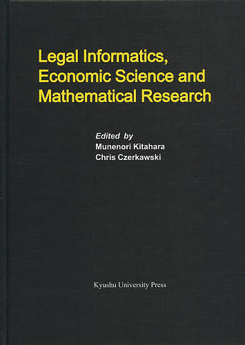 Legal Informatics,Economic Science and Mathematical Research