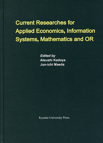 Current Researches for Applied Economics,Information Systems,Mat