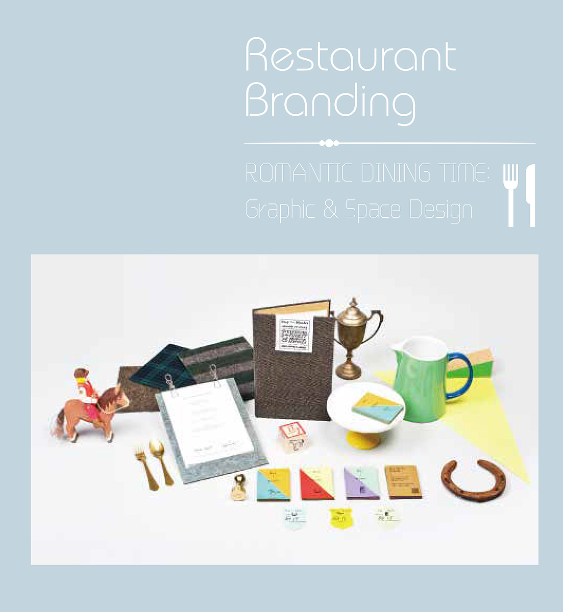 Restaurant Branding ROMANTIC DINING TIME:Graphic & Space Design